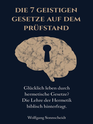 cover image of Die 7 geistigen Gesetze auf dem Prüfstand